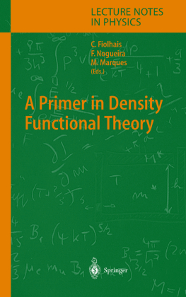 A Primer in Density Functional Theory 