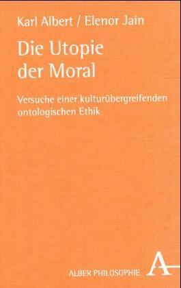 Die Utopie der Moral 