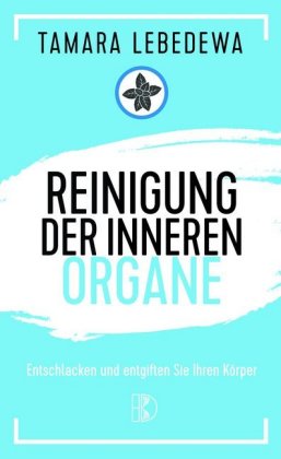 Reinigung der inneren Organe 