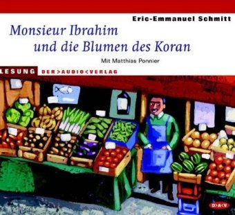 Monsieur Ibrahim und die Blumen des Koran, 1 Audio-CD