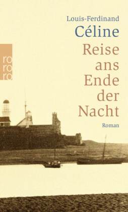 Reise ans Ende der Nacht 