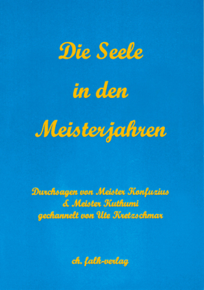 Die Seele in den Meisterjahren