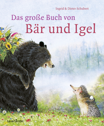Das große Buch von Bär und Igel
