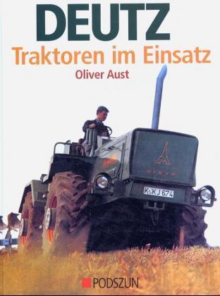 Deutz Traktoren im Einsatz 