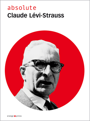 absolute Claude Lévi-Strauss 