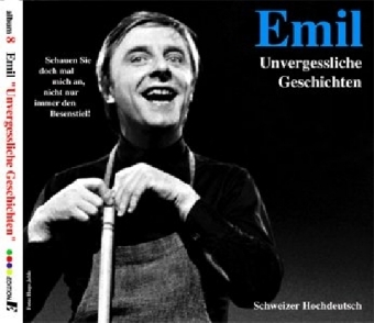Emil - Unvergessliche Geschichten, 1 Audio-CD