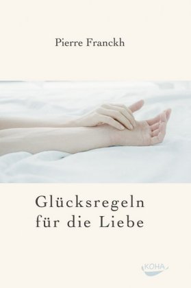 Glücksregeln für die Liebe 