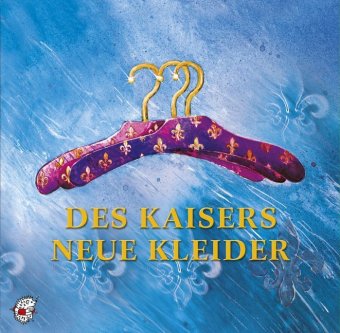 Des Kaisers neue Kleider, 1 Audio-CD