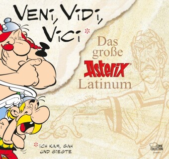 Veni, vidi, vici, Das große Asterix Latinum 