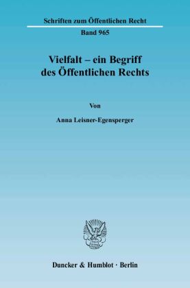 Vielfalt - ein Begriff des Öffentlichen Rechts. 