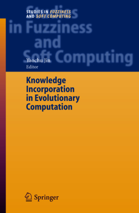 Knowledge Incorporation in Evolutionary Computation 