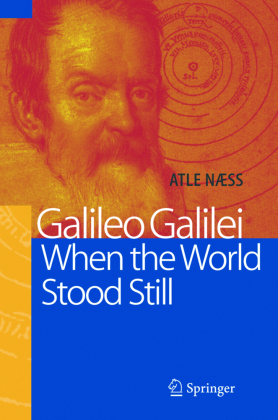 Galileo Galilei - When the World Stood Still 