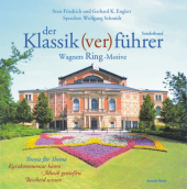 Der Klassik(ver)führer, Wagners Ring-Motive, 2 Audio-CDs