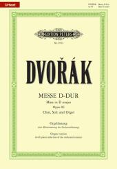 Messe D-Dur op.86 für Chor, Soli und Orgel oder Orchester, Orgelfassung m. Klavierauszug der Orchesterfassung
