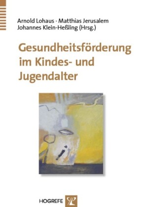 Gesundheitsförderung im Kindes- und Jugendalter 