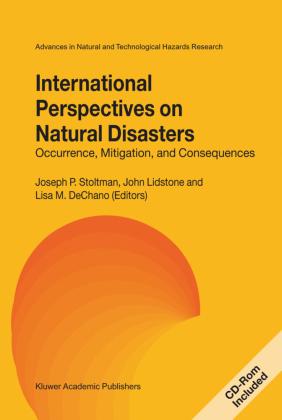 International Perspectives on Natural Disasters: Occurence, Mitigation, and Consequences, w. CD-ROM 