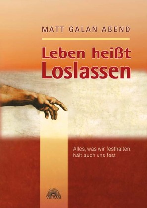 Leben heisst Loslassen 