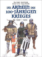 Die Armeen des 100-jährigen Krieges 1337-1453