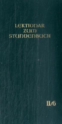 Die Feier des Stundengebetes - Lektionar. Zweite Jahresreihe