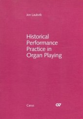 Historical Performance Practice in Organ Playing, 3 Teile