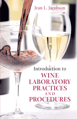 Introduction to Wine Laboratory Practices and Procedures 