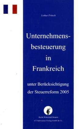 Unternehmensbesteuerung in Frankreich 