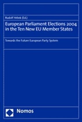 European Parliament Elections 2004 in the Ten New EU Member States 