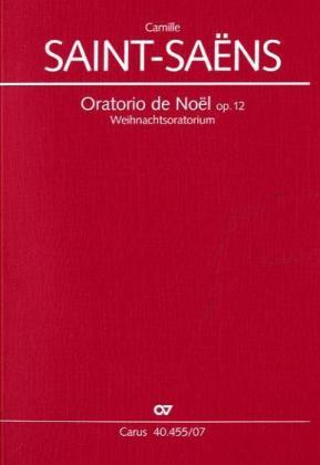 Oratorio de Noel (Weihnachtsoratorium) op.12, Partitur