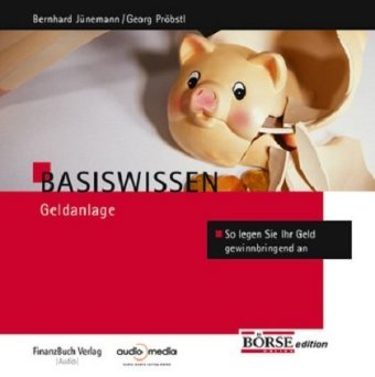 Basiswissen Geldanlage, 2 Audio-CDs 