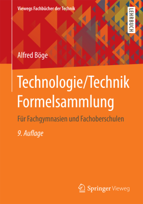 Technologie / Technik Formelsammlung für Fachgymnasien und Fachoberschulen 