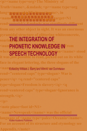 The Integration of Phonetic Knowledge in Speech Technology 
