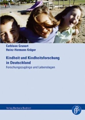 Kindheit und Kindheitsforschung in Deutschland 