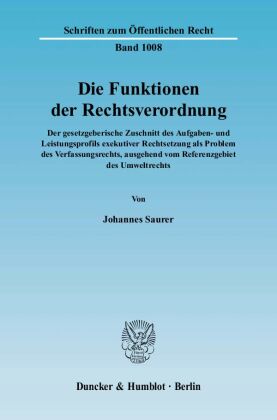 Die Funktionen der Rechtsverordnung. 