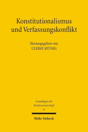 Konstitutionalismus und Verfassungskonflikt 