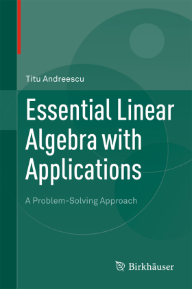 Essential Linear Algebra with Applications 