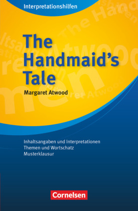 The Handmaid's Tale: Interpretationshilfen