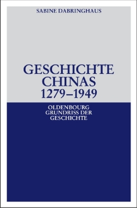 Geschichte Chinas 1279-1949 