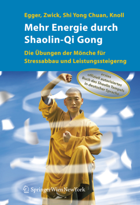 Mehr Energie durch Shaolin-Qi Gong