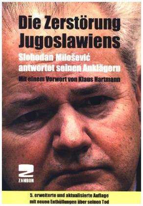 Die Zerstörung Jugoslawiens