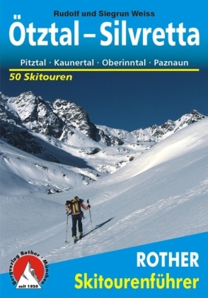 Rother Skitourenführer Ötztal - Silvretta