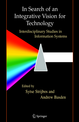 In Search of an Integrative Vision for Technology 