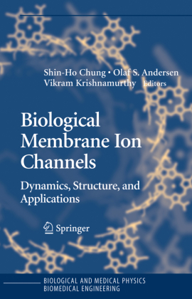 Biological Membrane Ion Channels, w. CD-ROM 