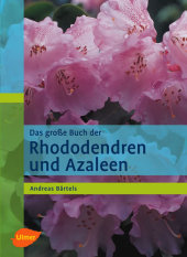 Das große Buch der Rhododendren und Azaleen