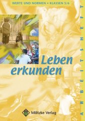 Werte und Normen - Landesausgabe Niedersachsen / Leben erkunden - Klasse 5/6