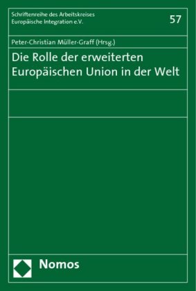 Die Rolle der erweiterten Europäischen Union in der Welt 