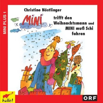 Mini trifft den Weihnachtsmann / Mini muß Schi fahren, 1 Audio-CD