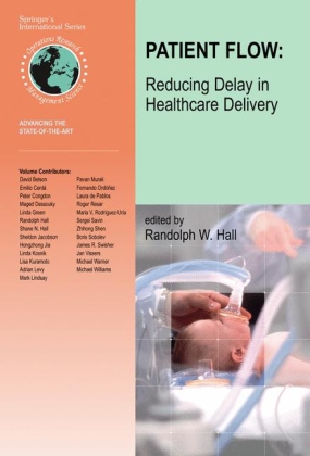 Patient Flow: Reducing Delay in Healthcare Delivery 