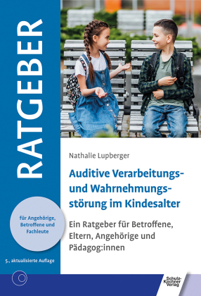 Auditive Verarbeitungs- und Wahrnehmungsstörung im Kindesalter 