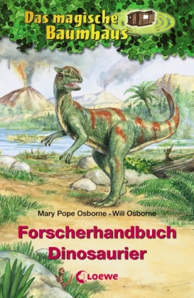 Das magische Baumhaus - Forscherhandbuch Dinosaurier