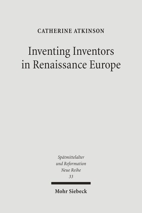 Inventing Inventors in Renaissance Europe 